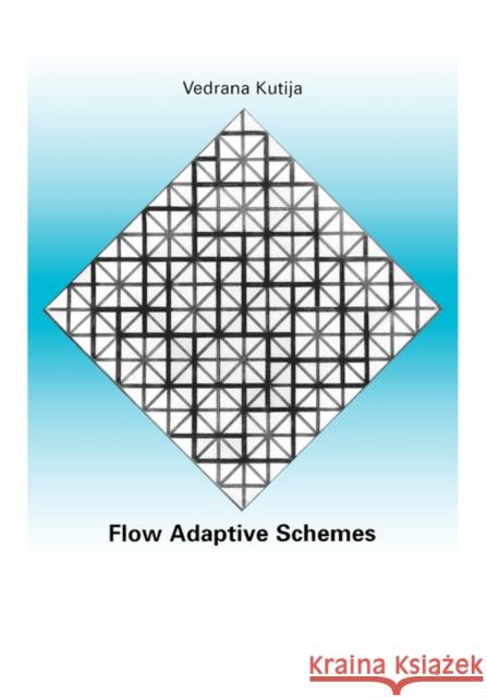 Flow Adaptive Schemes Kutija Vendrana                          Vendrana Kutij 9789054104056 Routledge - książka