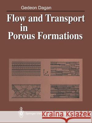 Flow and Transport in Porous Formations Gedeon Dagan 9783540510987 Springer - książka