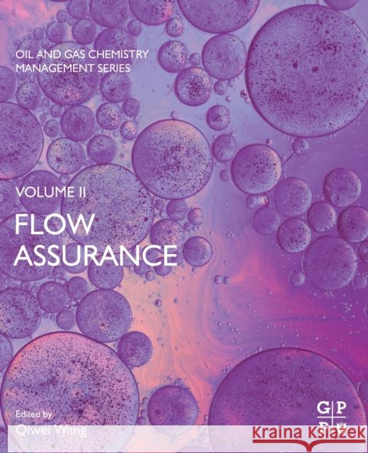 Flow Assurance Qiwei Wang 9780128220108 Gulf Professional Publishing - książka