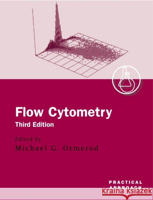 Flow Cytometry: A Practical Approach Ormerod, Michael G. 9780199638246  - książka