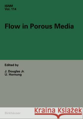 Flow in Porous Media Douglas, J. 9783764329495 Birkhauser - książka