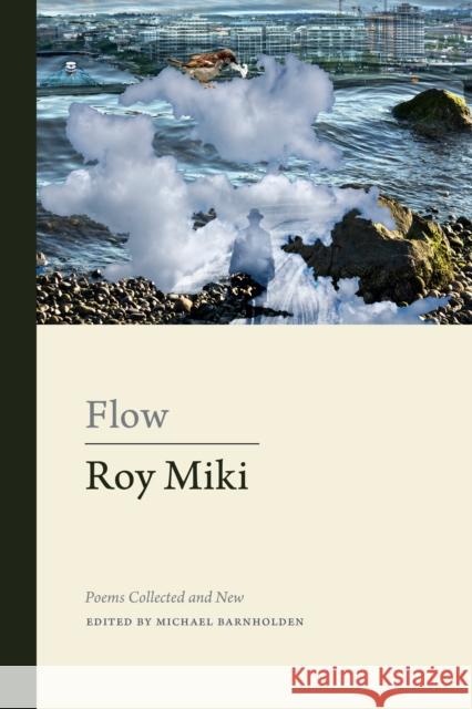 Flow: Poems Collected and New  9781772012101 Talonbooks - książka