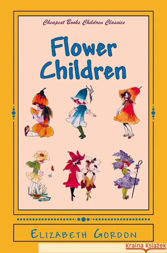 Flower Children Elizabeth Gordon 9786256004283 E-Kitap Projesi & Cheapest Books - książka