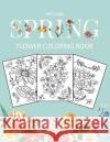 Flower Coloring Book: Adult Coloring Book with beautiful realistic flowers, bouquets, floral designs, sunflowers, roses, leaves, butterfly, spring, and summer Welcome Spring Bucur House   9781088191736 IngramSpark