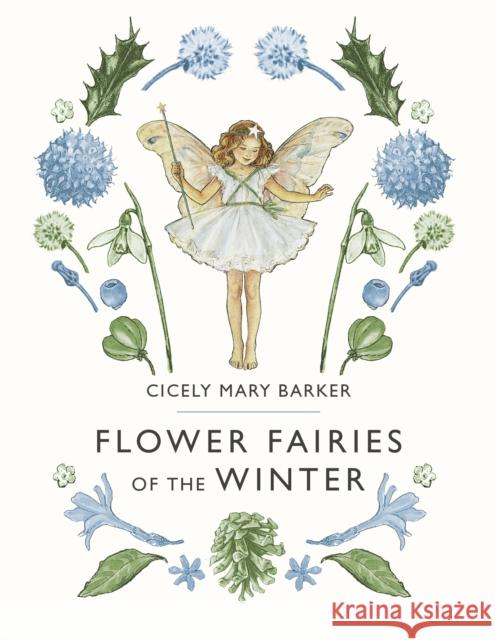 Flower Fairies of the Winter Barker, Cicely Mary 9780241284568 Penguin Random House Children's UK - książka