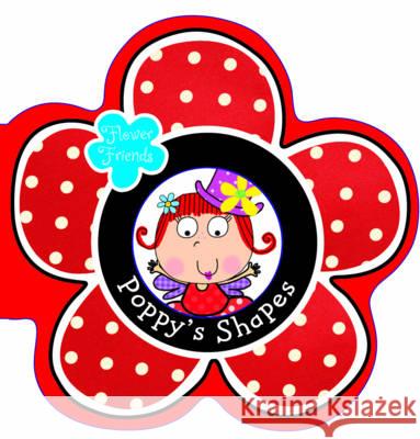 Flower Friends Poppys Shapes Lara Ede 9781782355991  - książka