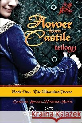 Flower from Castile Trilogy - Book One: The Alhambra Decree Lilian Gafni 9780970273512 Lifeline Publishing Books - książka