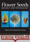 Flower Seeds: Biology and Technology McDonald, Miller B. 9780851999067 CABI Publishing