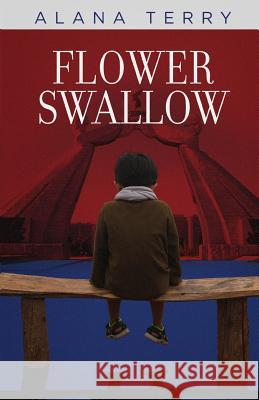 Flower Swallow Alana Terry 9781941735145 Firstfruits Publishing - książka