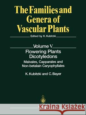 Flowering Plants - Dicotyledons: Malvales, Capparales and Non-Betalain Caryophyllales Kubitzki, Klaus 9783642076800 Springer - książka