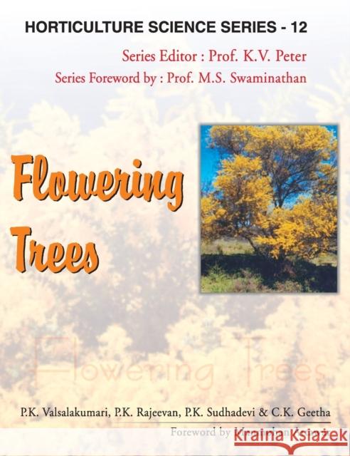 Flowering Trees: Vol. 12: Horticulture Science Series P. K. Valsalakumari 9788189422509 Nipa - książka