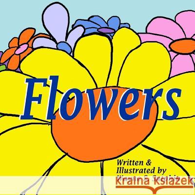 Flowers Wayne S. Sutphin 9781717287137 Createspace Independent Publishing Platform - książka