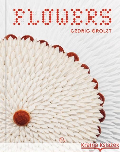 Flowers C Grolet 9782379450822 Editions Alain Ducasse - książka