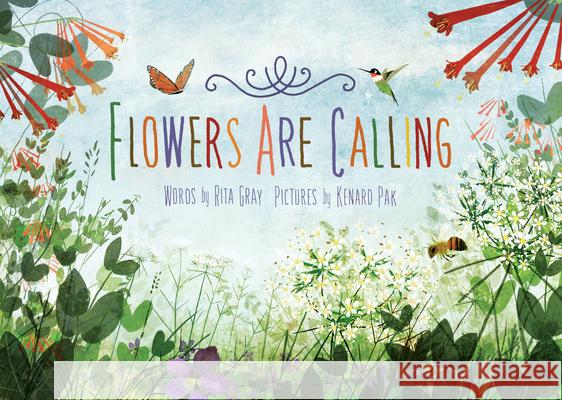 Flowers Are Calling Rita Gray Kenard Pak 9780544340121 Harcourt Brace and Company - książka