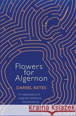 Flowers For Algernon: A Modern Literary Classic Keyes, Daniel 9781474605731  - książka