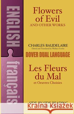 Flowers of Evil / Fleurs du Mal: A Dual-Language Book Charles Baudelaire 9780486270920 Dover Publications Inc. - książka