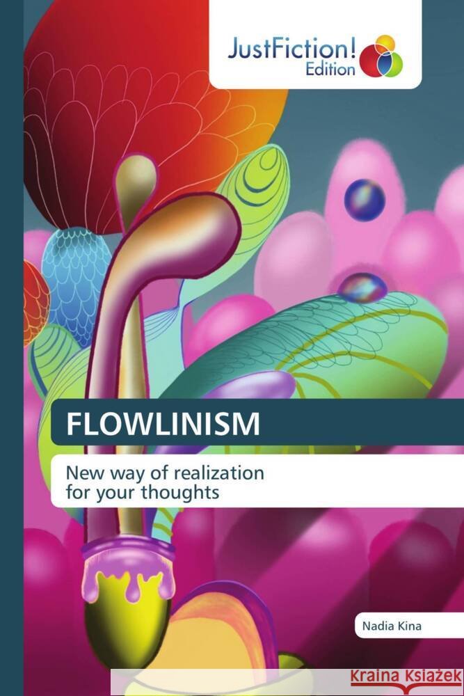 FLOWLINISM Kina, Nadia 9786206741381 JustFiction Edition - książka