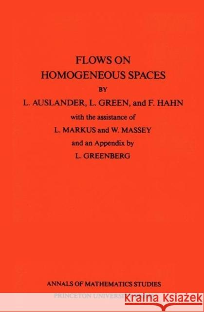 Flows on Homogeneous Spaces Auslander, Louis 9780691079639 Princeton University Press - książka