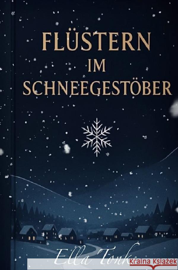 Flüstern im Schneegestöber Tonks, Ella 9783565128983 epubli - książka