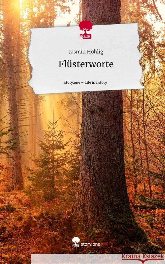 Flüsterworte. Life is a Story - story.one Höhlig, Jasmin 9783711557971 story.one publishing - książka