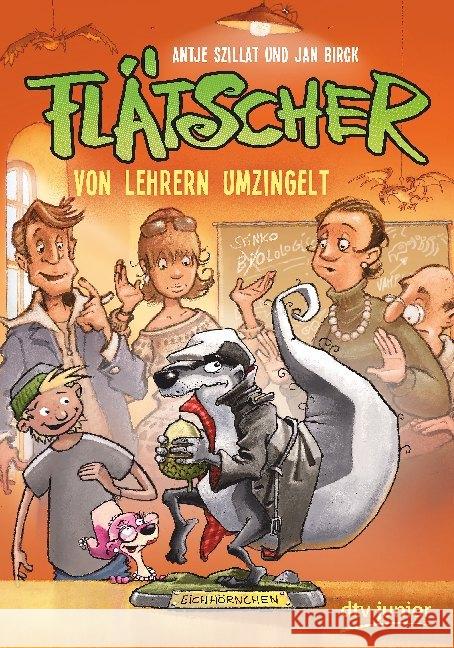 Flätscher - Von Lehrern umzingelt Szillat, Antje 9783423762922 DTV - książka