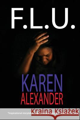 F.L.U Karen Alexander 9780991497508 Karen a - książka