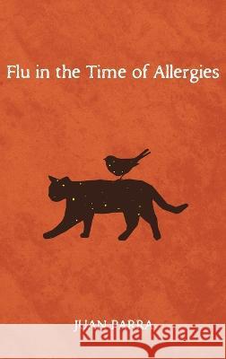 Flu in the Time of Allergies Juan Parra 9781666795745 Resource Publications (CA) - książka