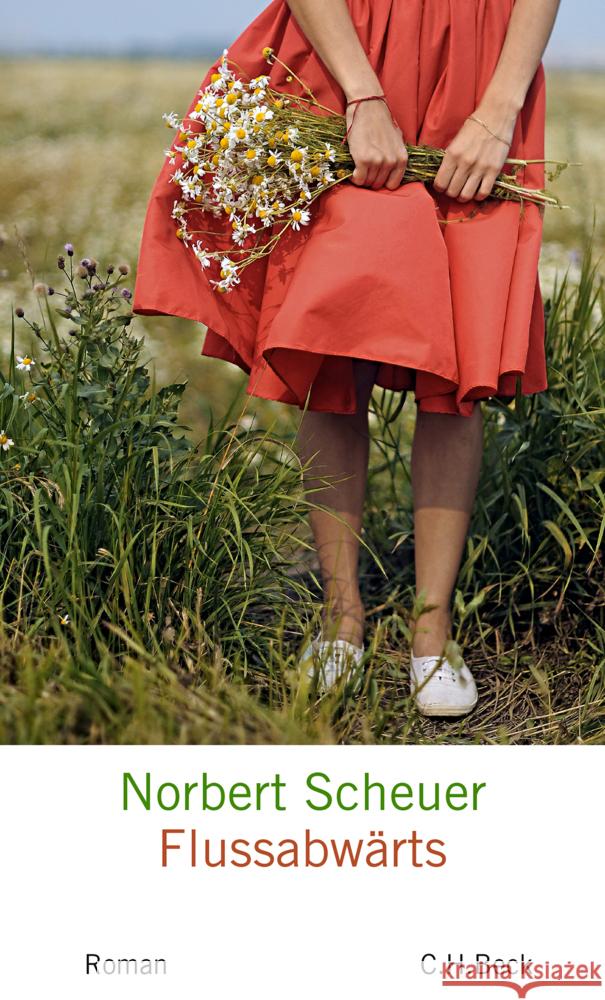 Flußabwärts : Roman Scheuer, Norbert 9783406753275 Beck - książka