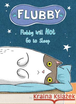 Flubby Will Not Go to Sleep J. E. Morris J. E. Morris 9780593382844 Penguin Workshop - książka