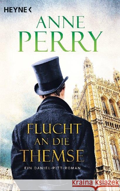 Flucht an die Themse : Ein Daniel-Pitt-Roman Perry, Anne 9783453423442 Heyne - książka