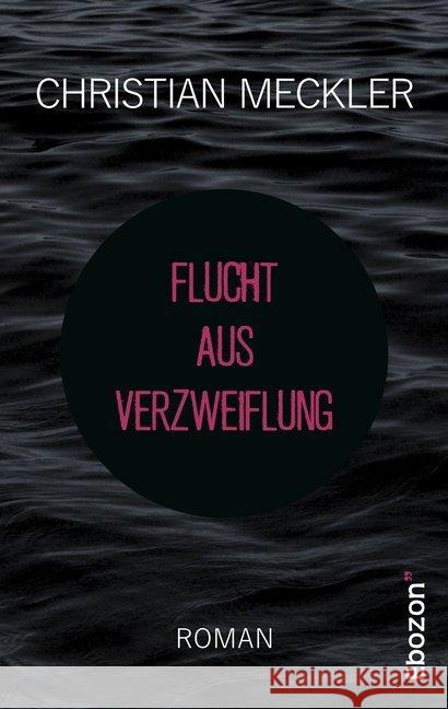 Flucht aus Verzweiflung Christian, Meckler 9783959635325 Ebozon Verlag - książka