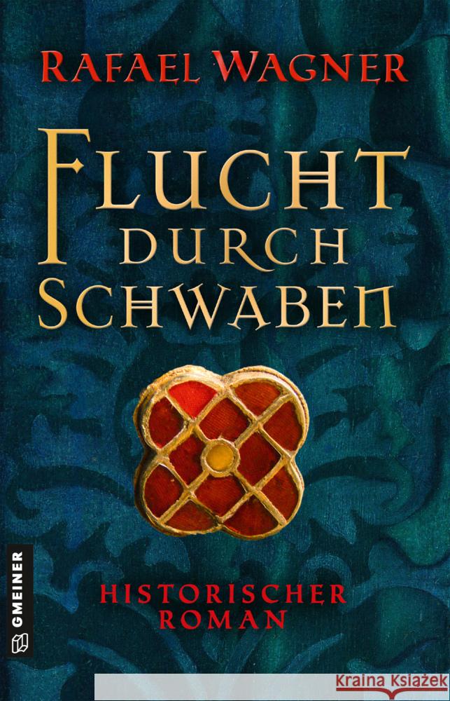 Flucht durch Schwaben Wagner, Rafael 9783839200261 Gmeiner-Verlag - książka