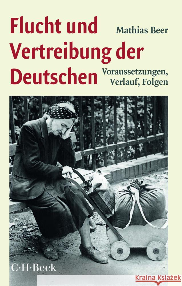 Flucht und Vertreibung der Deutschen Beer, Mathias 9783406814853 Beck - książka