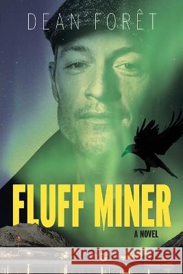 Fluff Miner Dean For?t 9781738727902 Tpni - książka