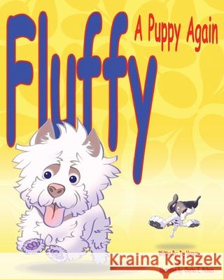 Fluffy, a Puppy Again Joy Harmon, Charles E Pickens 9781098044824 Christian Faith - książka