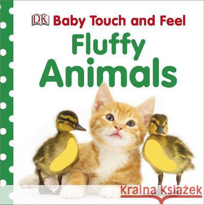 Fluffy Animals  9780756697860 DK Publishing (Dorling Kindersley) - książka