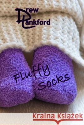 Fluffy Socks Drew Lankford 9780998833972 Dancing with Bear Publishing - książka
