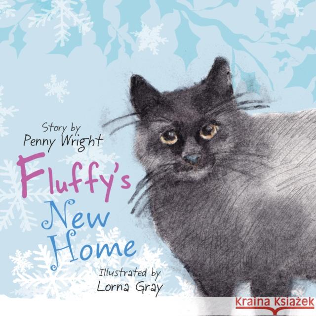 Fluffy's New Home: A funny and heartwarming true story about a stray cat Penny Wright 9781915067135 Crumps Barn Studio - książka