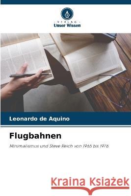 Flugbahnen Leonardo de Aquino   9786206201694 Verlag Unser Wissen - książka