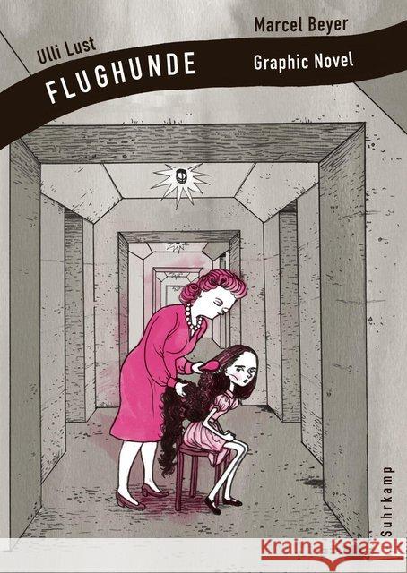 Flughunde, Graphic Novel : Nach dem Roman von Marcel Beyer. Originalausgabe Lust, Ulli; Beyer, Marcel 9783518464267 Suhrkamp - książka