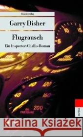 Flugrausch : Ein Inspector-Challis-Roman Disher, Garry Torberg, Peter  9783293203884 Unionsverlag - książka