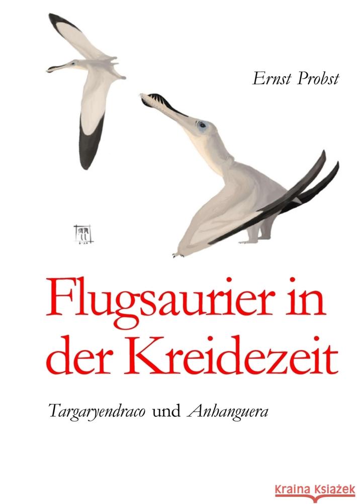 Flugsaurier in der Kreidezeit Probst, Ernst 9783384497987 tredition - książka