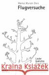 Flugversuche Munzer-Dorn, Markus 9783737589161 epubli