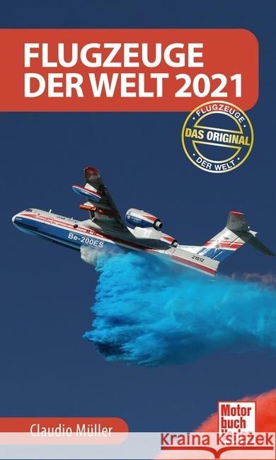 Flugzeuge der Welt 2021 Müller, Claudio 9783613043503 Motorbuch Verlag - książka