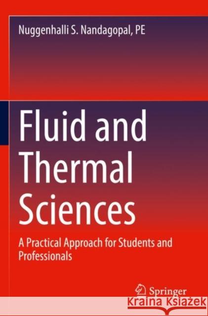 Fluid and Thermal Sciences Nuggenhalli S. Nandagopal, PE 9783030939427 Springer International Publishing - książka