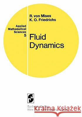 Fluid Dynamics Richard Vo Richard Von Mises Kurt O. Friedrichs 9780387900285 Springer - książka