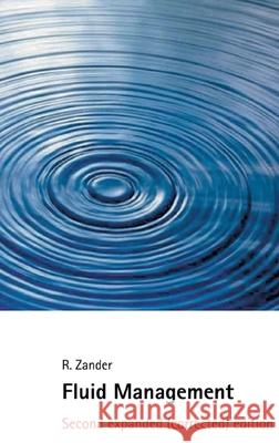 Fluid Management: Second expanded (corrected) edition Rolf Zander 9783347128514 Tredition Gmbh - książka