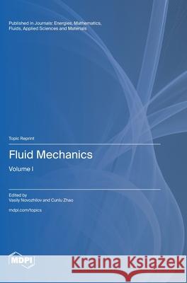 Fluid Mechanics Vasily Novozhilov Cunlu Zhao 9783725814633 Mdpi AG - książka