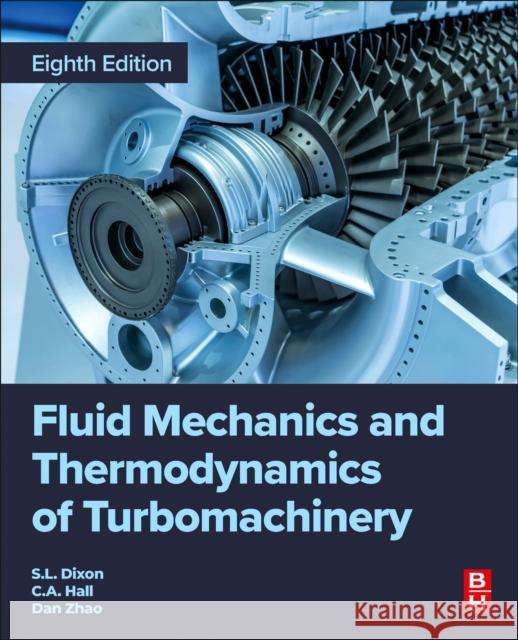Fluid Mechanics and Thermodynamics of Turbomachinery Cesare (University Lecturer in Turbomachinery, University of Cambridge, UK) Hall 9780443298318 Butterworth-Heinemann - książka