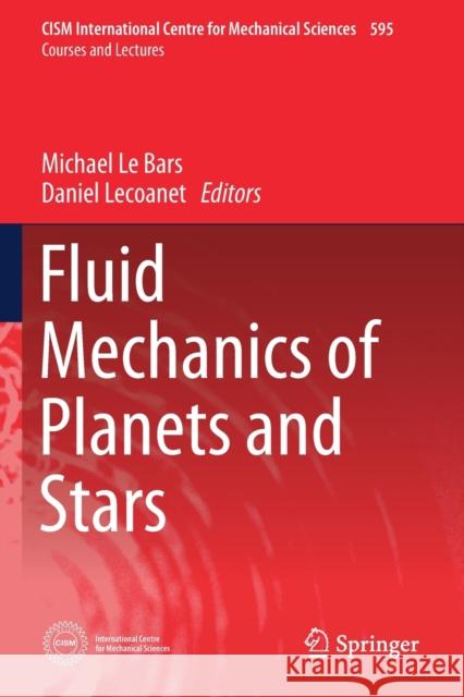 Fluid Mechanics of Planets and Stars Michael L Daniel Lecoanet 9783030220761 Springer - książka